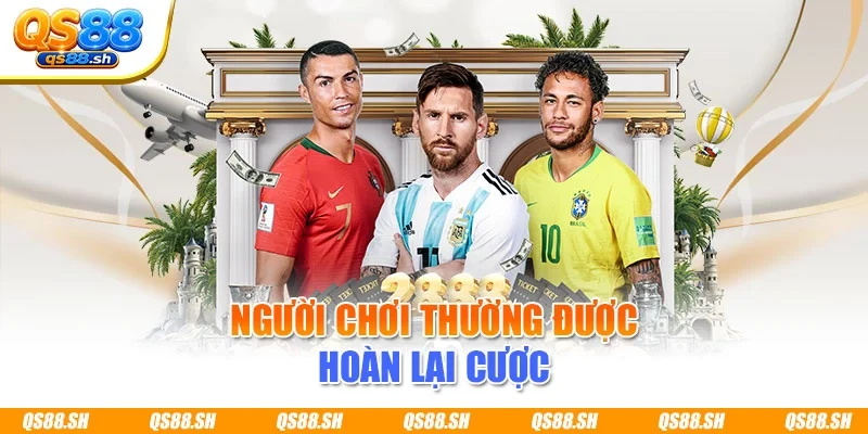 Người chơi thường được hoàn lại cược